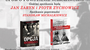 Gloria victis czy obłęd? Spór o Powstanie Warszawskie - PRZYJDŹ NA SPOTKANIE!