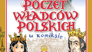 Poczet władców polskich w komiksie