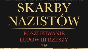 Skarby nazistów - dla naszych Czytelników książki w prezencie