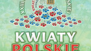 Festyn Kultury Polskiej „Kwiaty Polskie”