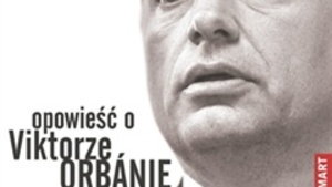 „Napastnik. Opowieść o Viktorze Orbánie” Igora Janke