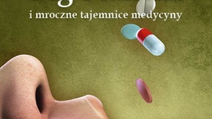 Ukazała się książka o Big Pharmie i mrocznych tajemnicach medycyny