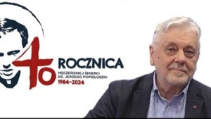 Adam Nowosad: 40 rocznica męczeńskiej śmierci ks. Jerzego (WIDEO)